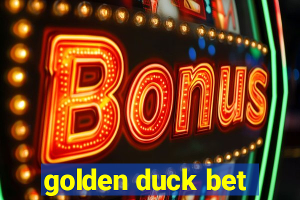 golden duck bet